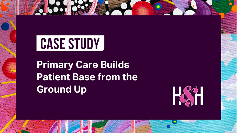 Primary Care Builds Patient Base from the Ground Up
